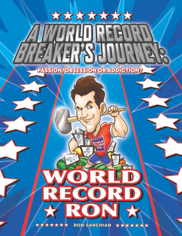 Ron Sarchian World Record Breaker Journey Book